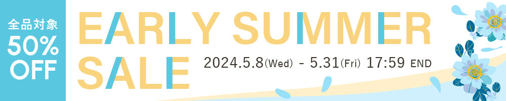 EARLY SUMMER SALE 2024